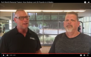 Fort Worth Personal Trainer How Rodney Lost 20 pounds in 6 Weeks